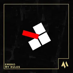 My Rules - Single by Embro album reviews, ratings, credits