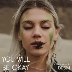 You Will Be Okay (From 