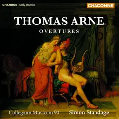 Arne: Overtures by Collegium Musicum 90 & Simon Standage album reviews, ratings, credits