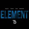 Element (feat. Linski & BNardTKO) - Single album lyrics, reviews, download