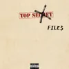 Top Files (EP) album lyrics, reviews, download