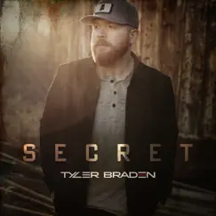 Secret - Single by Tyler Braden album reviews, ratings, credits
