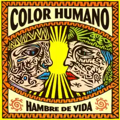 Hambre de Vida by Color Humano album reviews, ratings, credits