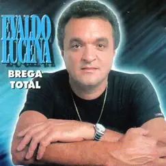 Brega Total, Vol. 2 by Evaldo Lucena album reviews, ratings, credits