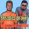 Periodico de Ayer - Single album lyrics, reviews, download