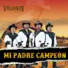 Mi Padre Campeón album lyrics, reviews, download