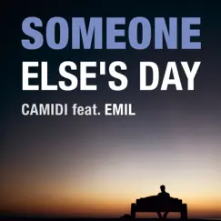 Someone Else’s Day (feat. Emil) Song Lyrics