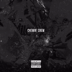 Chewin' crew - Single by Doughboy Roc album reviews, ratings, credits