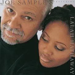 The Song Lives On by Joe Sample & Lalah Hathaway album reviews, ratings, credits