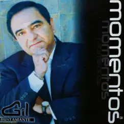 Momentos by Gil Bustamante album reviews, ratings, credits