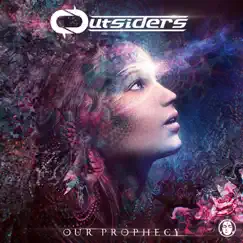 Our Prophecy by Outsiders album reviews, ratings, credits