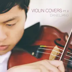 Violin Covers Pt. II by Daniel Jang album reviews, ratings, credits