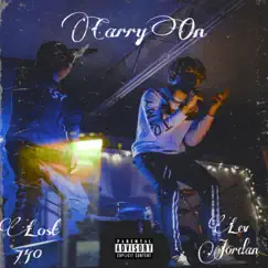Carry On (feat. Lev Jordan) - Single by Lost740 album reviews, ratings, credits