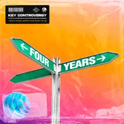Four Years - Single by Key Controversy album reviews, ratings, credits