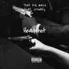 Headshot (feat. 613Wally) - Single album lyrics, reviews, download