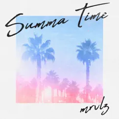 Summa Time - Single by MRVLZ album reviews, ratings, credits