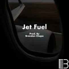 Jet Fuel - Single by Brandon Chapa album reviews, ratings, credits