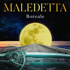 Maledetta - Single by Boreale album reviews, ratings, credits