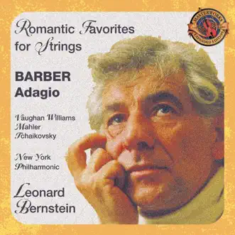 Barber's Adagio and other Romantic Favorites for Strings by Leonard Bernstein & New York Philharmonic album download