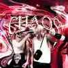 CHAOS - Single album lyrics, reviews, download