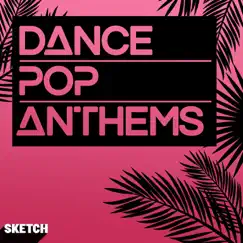 Dance Pop Anthems by Gresby Race Nash, Raffael Gruber & Matthias Ullrich album reviews, ratings, credits