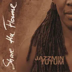 Share the Flame (feat. Brain Damage, Hey O' Hansen, MAdtone & Zion Train) by Jazzmin Tutum album reviews, ratings, credits