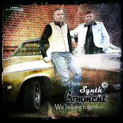 We Belong Together - Single by Synth Comment album reviews, ratings, credits