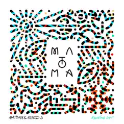 Running Out - Single by Matoma & Astrid S album reviews, ratings, credits