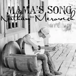 Mamas Song - Single by Nathan Merovich album reviews, ratings, credits