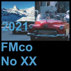 FMco No XX 2021 - Single by Johannes Schimpelsberger album reviews, ratings, credits