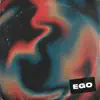 Ego - Single album lyrics, reviews, download