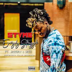 Everyday Struggle (feat. Jarnay & Seih) - Single by Styme album reviews, ratings, credits