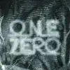 Onezero album lyrics, reviews, download