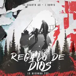 Regalo de Dios - Single by El Cuarto As & J Borys album reviews, ratings, credits