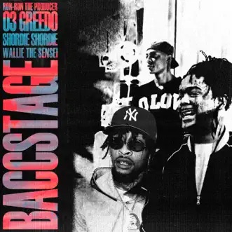 Baccstage (feat. Shordie Shordie & Wallie the Sensei) - Single by 03 Greedo & RONRONTHEPRODUCER album download