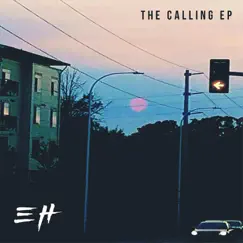 The Calling EP by Ellis H album reviews, ratings, credits