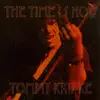 The Time Is Now - Single album lyrics, reviews, download