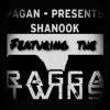 Shanook (feat. Ragga Twins) - Single album lyrics, reviews, download