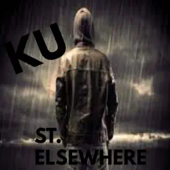 St. Elsewhere - Single by KU album reviews, ratings, credits