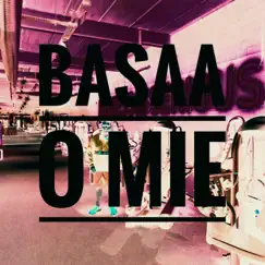 O Mie - Single by Basaa album reviews, ratings, credits