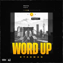 Word Up - Single by Stagman album reviews, ratings, credits