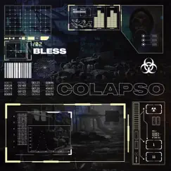 Colapso - EP by Bless album reviews, ratings, credits