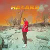 HAZARD - Single album lyrics, reviews, download