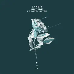 Riptide (feat. Davey Havok) by Lane 8 album reviews, ratings, credits