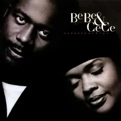 Relationships by BeBe & CeCe Winans album reviews, ratings, credits