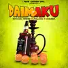 Daimaku - Single album lyrics, reviews, download
