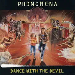 Dance with the Devil - Single by Phenomena album reviews, ratings, credits