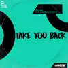 I Take You Back (feat. Jennifer Jamieson) - Single album lyrics, reviews, download
