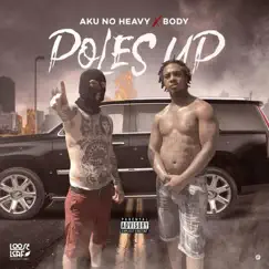 Poles Up (feat. Body) - Single by Aku No Heavy album reviews, ratings, credits