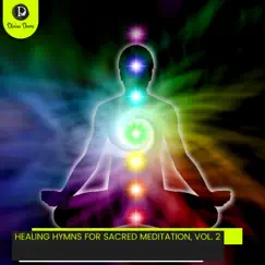 Healing Hymns for Sacred Meditation, Vol. 2 by Various Artists album reviews, ratings, credits